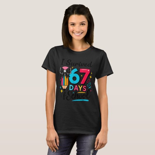 I Survived 67 Days Of School - Funny Teachers Stud T-shirt (Voorkant volledig)