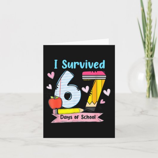 I Survived 67 Days Of School, Funny Teachers Stude Kaart (Voorkant)