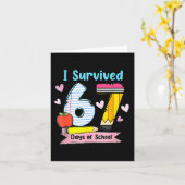 I Survived 67 Days Of School, Funny Teachers Stude Kaart (Gele Bloem)