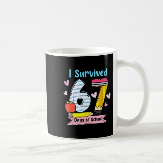 I Survived 67 Days Of School, Funny Teachers Stude Koffiemok (Rechts)