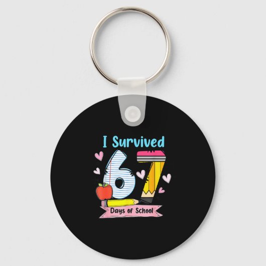I Survived 67 Days Of School, Funny Teachers Stude Sleutelhanger (Voorkant)