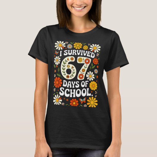 I Survived 67 Days Of School Funny Teachers Studen T-shirt (Voorkant)