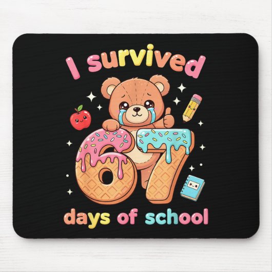 I Survived 67 Days Of School Funny Teddy Bear Six Muismat (Voorkant)