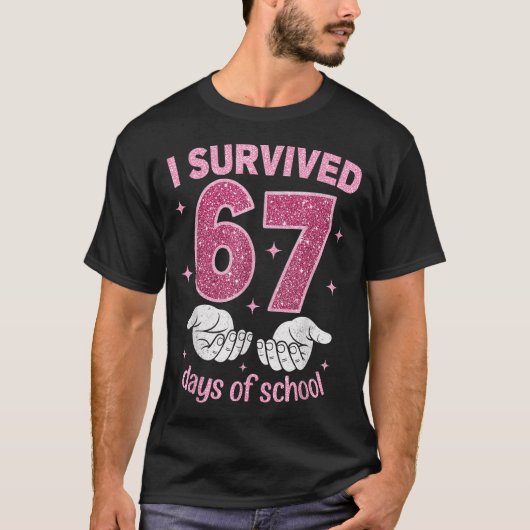 I Survived 67 Days Of School Gen Alpha Slang 6 7 H T-shirt (Voorkant)