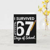 I Survived 67 Days Of School  Kaart (Gele Bloem)