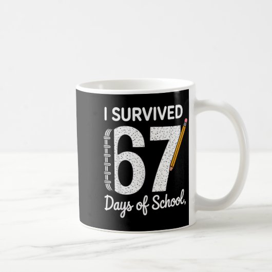 I Survived 67 Days Of School  Koffiemok (Rechts)