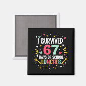 I Survived 67 Days Of School Lunches Cafeteria Lun Magneet (Voorkant / Achterkant)