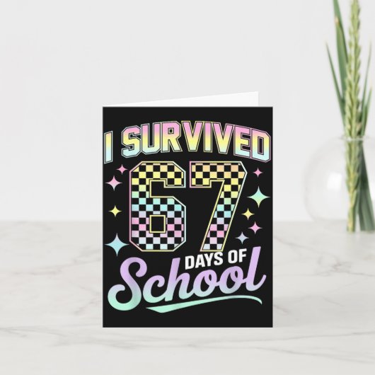 I Survived 67 Days Of School Meme Funny Student Te Kaart (Voorkant)