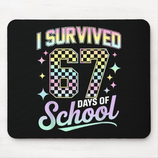 I Survived 67 Days Of School Meme Funny Student Te Muismat (Voorkant)