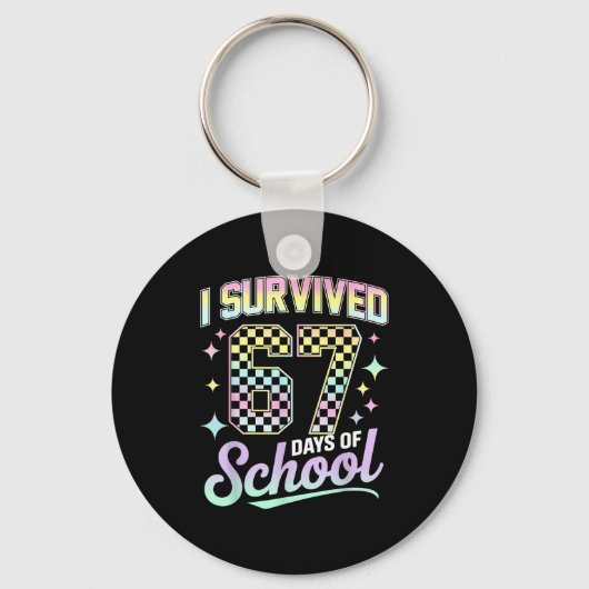 I Survived 67 Days Of School Meme Funny Student Te Sleutelhanger (Voorkant)