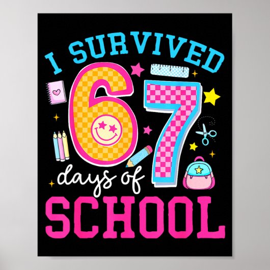 I Survived 67 Days Of School Meme Six Seven Teache Poster (Voorkant)