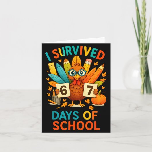 I Survived 67 Days Of School Meme Teacher Student  Kaart (Voorkant)