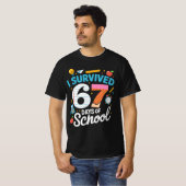 I Survived 67 Days of School Meme Teacher Student  T-shirt (Voorkant volledig)