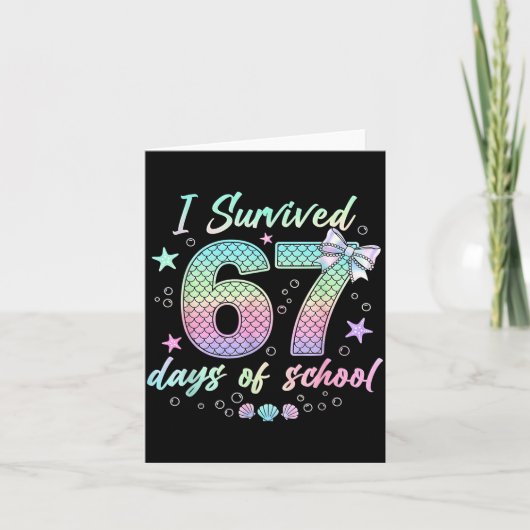 I Survived 67 Days Of School Mermaid Coquette Bow  Kaart (Voorkant)