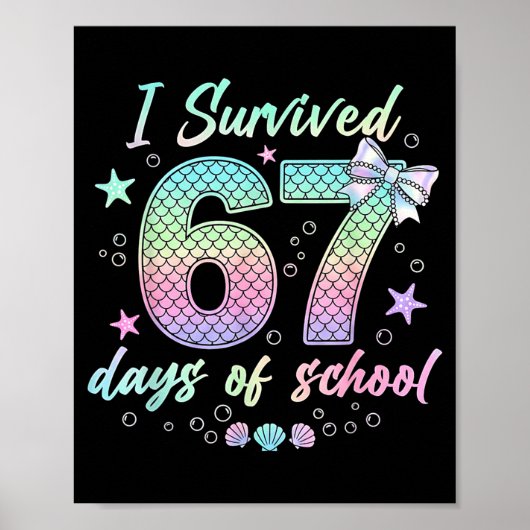 I Survived 67 Days Of School Mermaid Coquette Bow Poster (Voorkant)