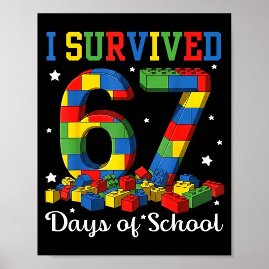 I Survived 67 Days Of School Number 67 Six Seven M Poster (Voorkant)