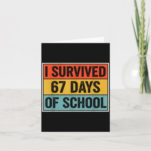 I Survived 67 Days Of School Retro 67 Teachers Stu Kaart (Voorkant)