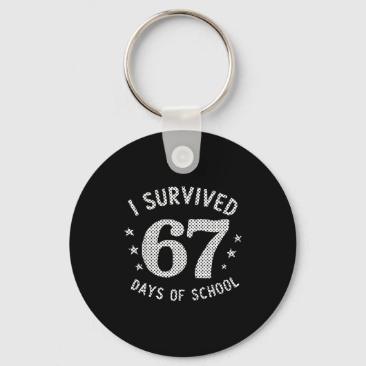 I Survived 67 Days Of School Saying Teacher Studen Sleutelhanger (Voorkant)