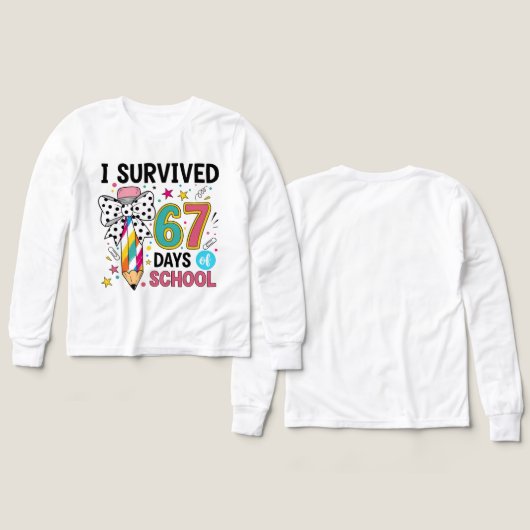 i survived 67 days of school shirt (Voorkant /achterkant)