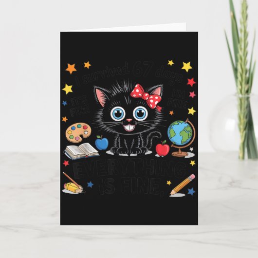 I Survived 67 Days Of School Six Seven 6 7 Teacher Kaart (Voorkant)