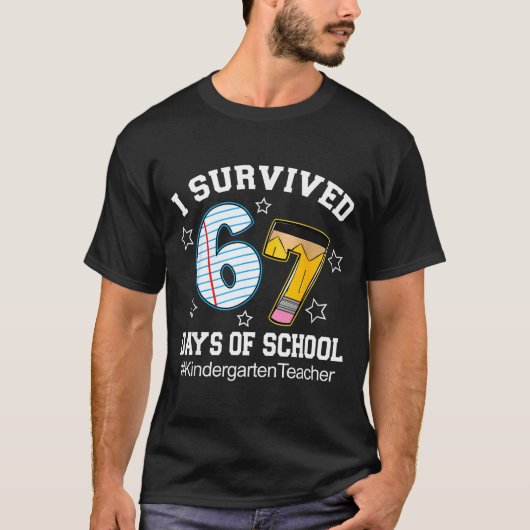 I Survived 67 Days Of School Six Seven Kindergarte T-shirt (Voorkant)