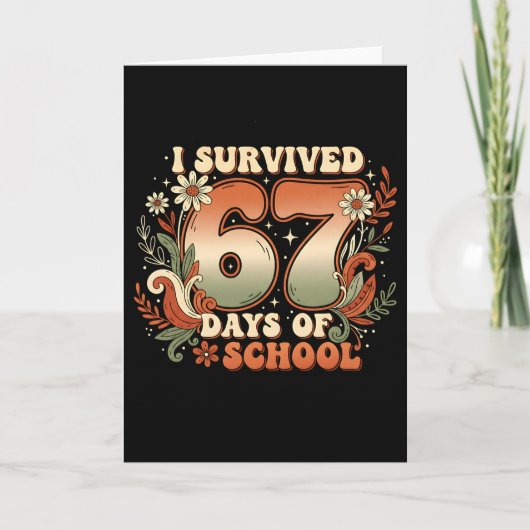 I Survived 67 Days Of School Six Seven Meme Boho F Kaart (Voorkant)