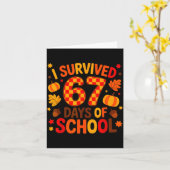 I Survived 67 Days Of School Six Seven Meme Fall T Kaart (Gele Bloem)
