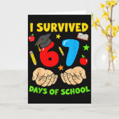 I Survived 67 Days Of School Six Seven Meme Studen Kaart (Gele Bloem)