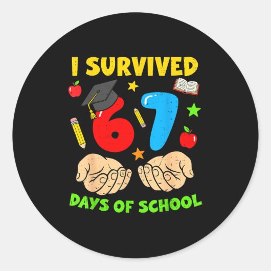 I Survived 67 Days Of School Six Seven Meme Studen Ronde Sticker (Voorkant)