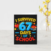 I Survived 67 Days Of School Six Seven Meme Teache Kaart (Gele Bloem)