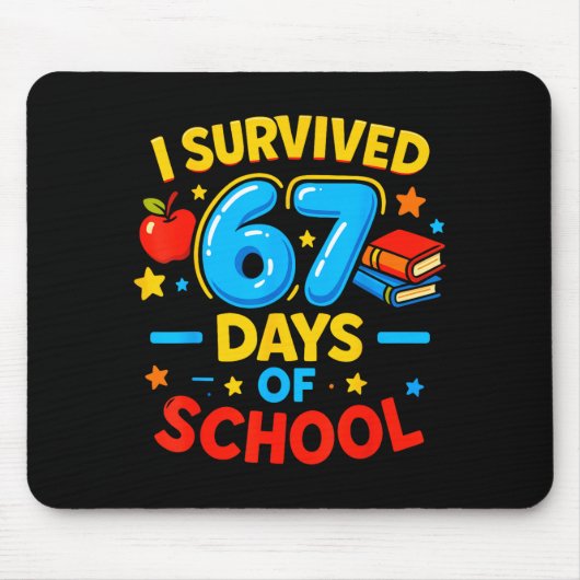 I Survived 67 Days Of School Six Seven Meme Teache Muismat (Voorkant)