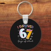 I Survived 67 Days Of School Six Seven Meme Teache Sleutelhanger (Voorkant)