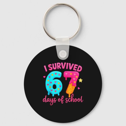 I Survived 67 Days Of School Six Seven Meme Teache Sleutelhanger (Voorkant)