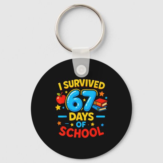 I Survived 67 Days Of School Six Seven Meme Teache Sleutelhanger (Voorkant)