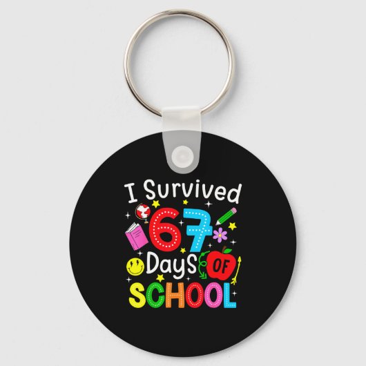 I Survived 67 Days Of School Six Seven Meme Teache Sleutelhanger (Voorkant)