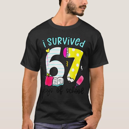 I Survived 67 Days Of School Six Seven Meme Teache T-shirt (Voorkant)