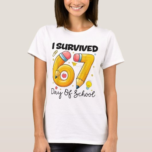 I Survived 67 Days of School Six Seven Meme Teache T-shirt (Voorkant)