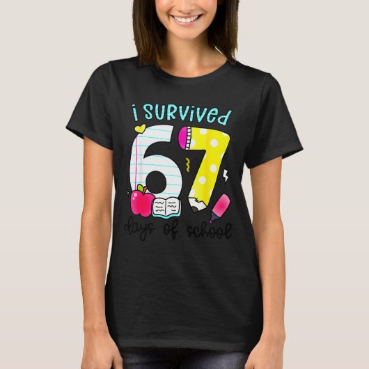 I Survived 67 Days Of School Six Seven Meme Teache T-shirt (Voorkant)