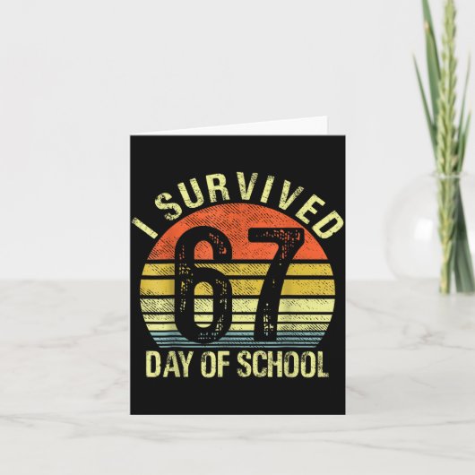 I Survived 67 Days Of School Six Seven Teachers St Kaart (Voorkant)