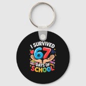 I Survived 67 Days Of School Student Fun Vibe End Sleutelhanger (Voorkant)