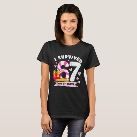 I Survived 67 Days Of School Student Humor Design T-shirt (Voorkant volledig)