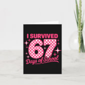 I Survived 67 Days Of School Students Teachers 100 Kaart (Voorkant)