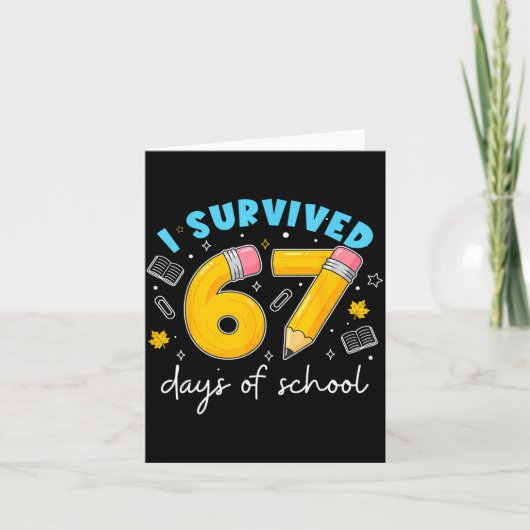 I Survived 67 Days Of School Students Teachers 100 Kaart (Voorkant)