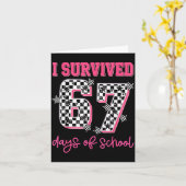 I Survived 67 Days Of School Students Teachers 100 Kaart (Gele Bloem)