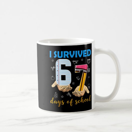 I Survived 67 Days Of School Students Teachers 100 Koffiemok (Rechts)