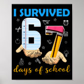 I Survived 67 Days Of School Students Teachers 100 Poster (Voorkant)