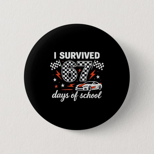 I Survived 67 Days Of School Students Teachers 100 Ronde Button 5,7 Cm (Voorkant)