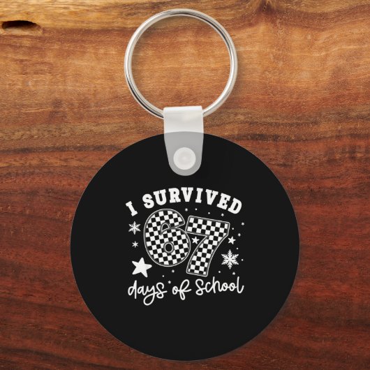 I Survived 67 Days Of School Students Teachers 100 Sleutelhanger (Voorkant)