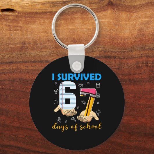 I Survived 67 Days Of School Students Teachers 100 Sleutelhanger (Voorkant)