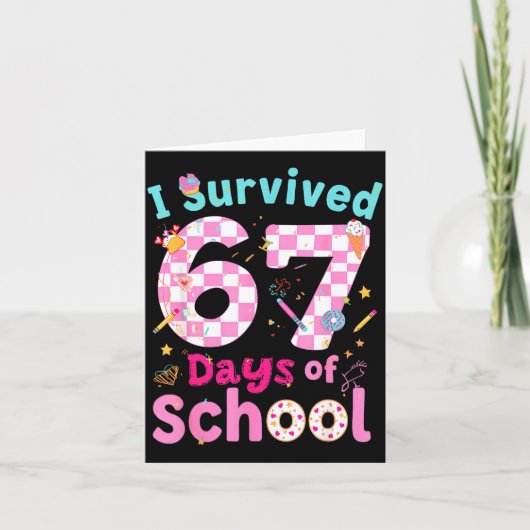 I Survived 67 Days Of School Students Teachers Cut Kaart (Voorkant)